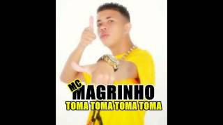 MC MAGRINHO - TOMA TOMA TOMA TOMA - DJ CAVEIRINHA 22 - LANÇAMENTO 2014