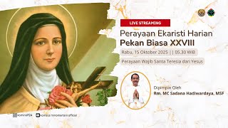Perayaan Ekaristi Harian & Doa Rosario - Rabu, 15 Oktober 2025 - 04.55 WIB | Paroki Minomartani