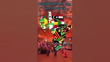 africa but blue  in flag turn into black #country #map #geography #colors  #shorts