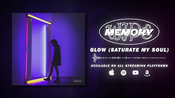 Memory Wipe - "Glow (Saturate My Soul)" (Official Audio )
