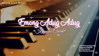 Karaoke Emong Adug Adug Nada Cewek || Akustik