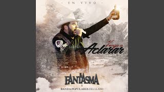 Vengo a Aclarar (feat. Banda Los Populares Del Llano) (En Vivo)