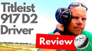 Titleist 917 D2 Review