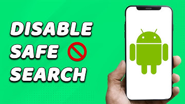 How To Disable Safe Search On Android (EASY!)