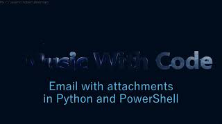 Email with attachments | Python and PowerShell in a few minutes