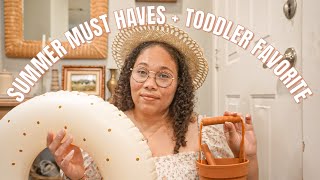SUMMER MUST HAVES + TODDLER SUMMER FAVORITES