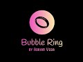 Bubble ring by adrian vega   official trailer