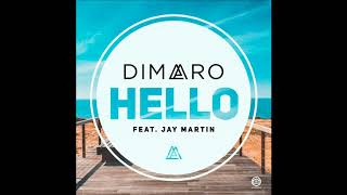 Dimaro Feat. Jay Martin - Hello - Extended - Official Audio