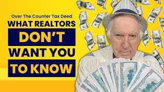 Over The Counter Tax Deed Sales (OTC) - What realtors don