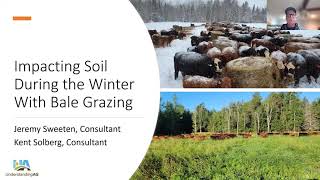 " Impacting Soil During the Winter with Bale Grazing" with Jeremy Sweeten & Kent Solberg 1/11/24 screenshot 5