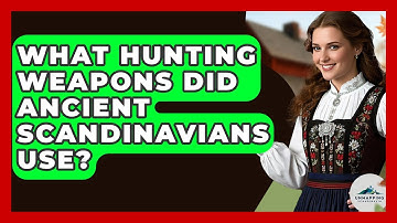 What Hunting Weapons Did Ancient Scandinavians Use? - Unmapping Scandinavia