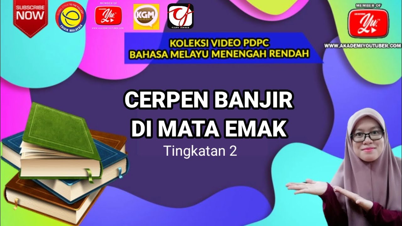 Cerpen Banjir Di Mata Emak Tingkatan 2 Youtube