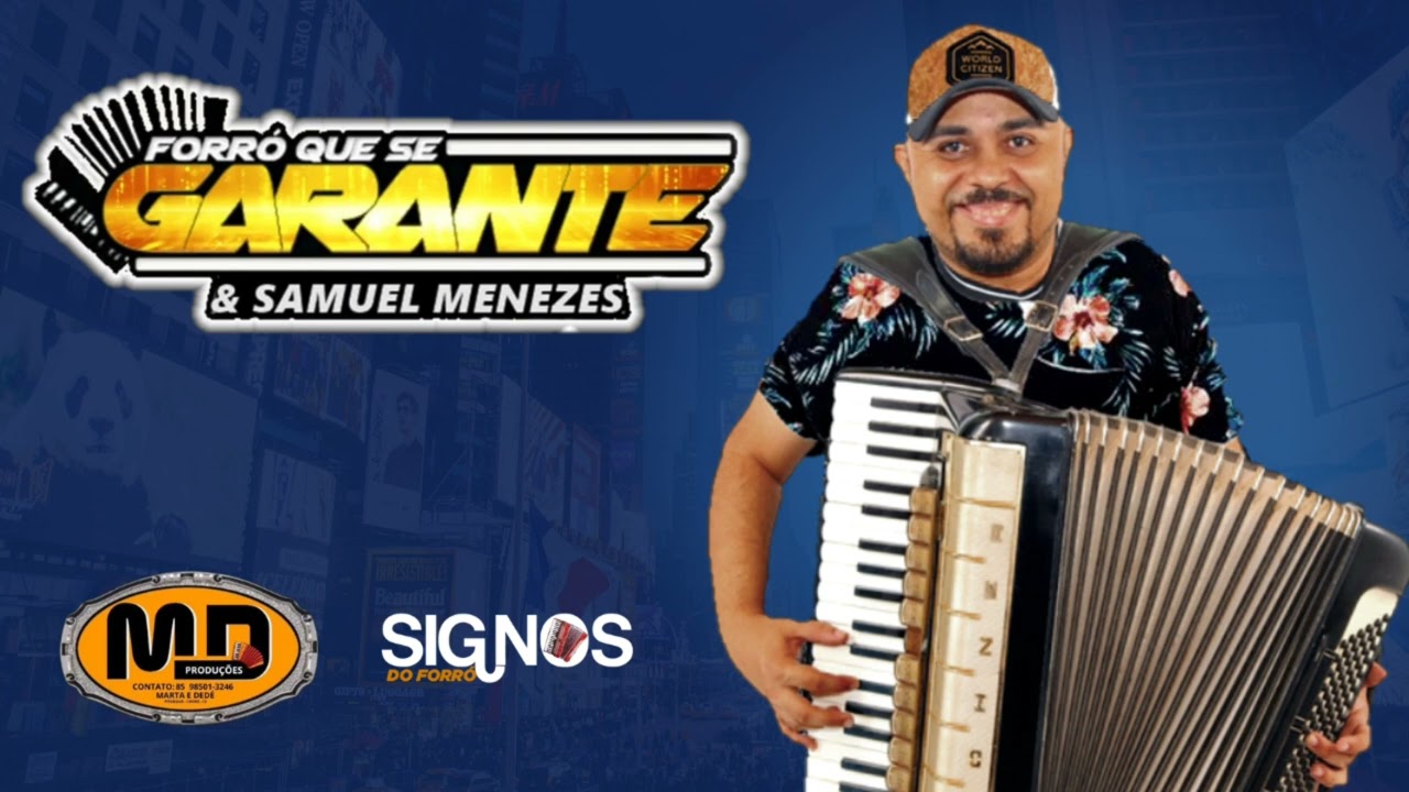 FORRÓ QUE SE GARANTE E SAMUEL MENEZES