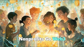 Nonprofits Go Web3: Crypto for Trustworthy Giving!