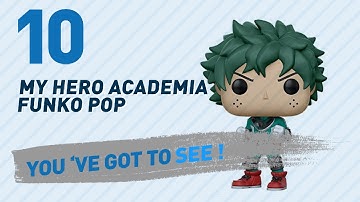 My Hero Academia Funko Pop // The Most Popular 2017