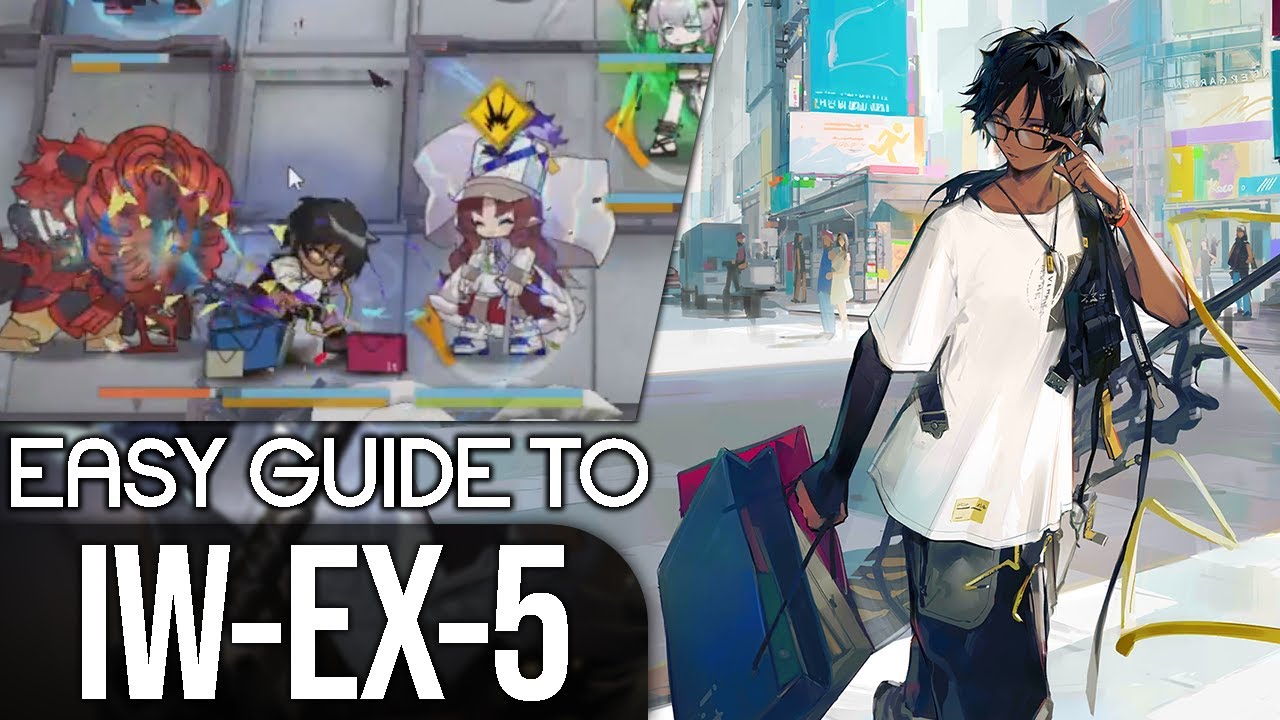 IW-EX-5 EASY GUIDE | Arknights Invitation to Wine - YouTube