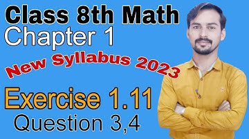 Class 8th Math New Book Chapter 1- Exercise 1.11- Question 3,4- 8th Math New Syllabus Exercise 1.11