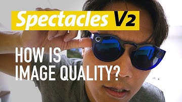 Vlogging with the new Snapchat Spectacles 2: Image Quality Good Enough?