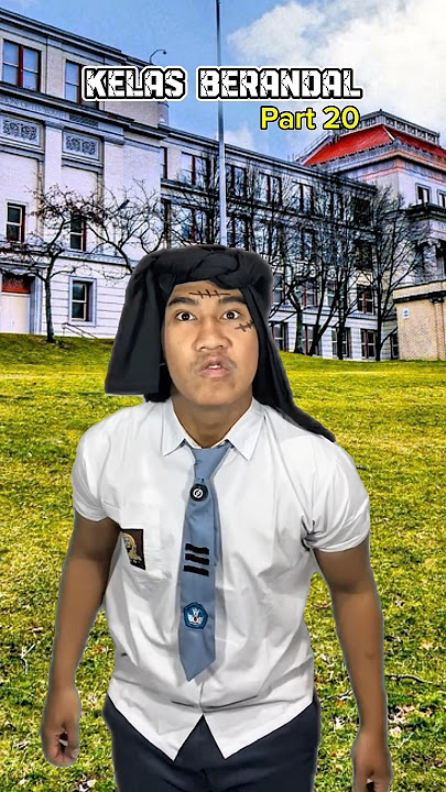 KELAS BERANDAL PART 20 #shorts #drama #freefire