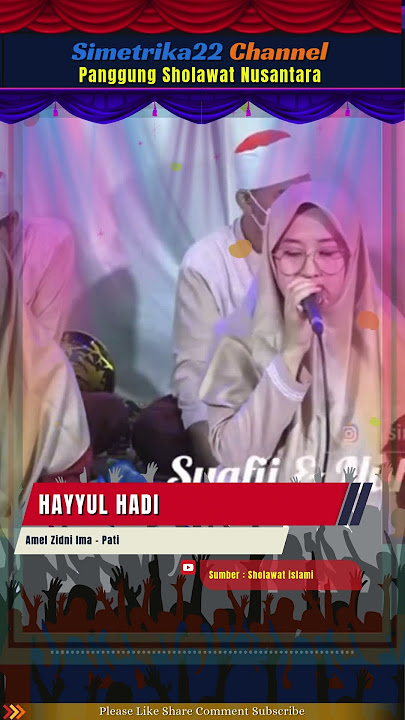 Amel Zidni Ima Pati - HAYYUL HADI #panggungsholawatnusantara #nadaislami