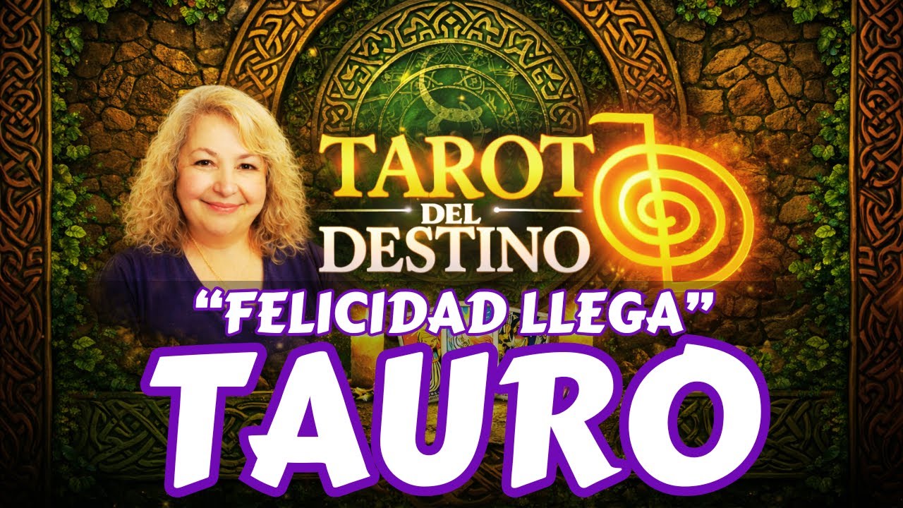 TAURO ♉ SE PONE EN MARCHA TU FELICIDAD… ESTO PASA YA | Tarot del ...