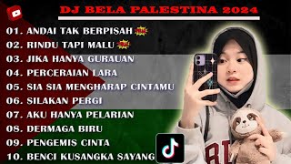 DJ BELA PALESTINA 2024 (TANPA IKLAN) - DJ ANDAI TAK BERPISAH (AKU YANG SENDIRI TANPA CINTA) REMIX