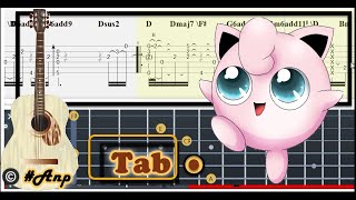 GUITAR TAB -  Song of Jigglypuff (Pokémon) | Fingerstyle Tutorial Sheet #Anp