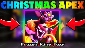 I Got APEX FROZEN KING FOXY and its op. (Five Nights TD 2)