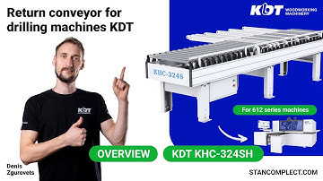 KDT KHC-324S return conveyor – the perfect solution for automating CNC drilling centres