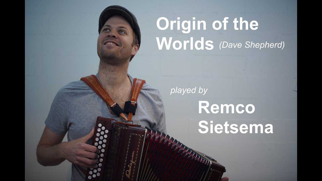 Remco Sietsema | Origin of the World (Dave Shepherd, Blowzabella) | 2021