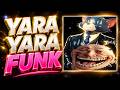 YARA YARA FUNK 