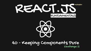 Modern React.js Course In Arabic - keeping components pure (challenge 2)