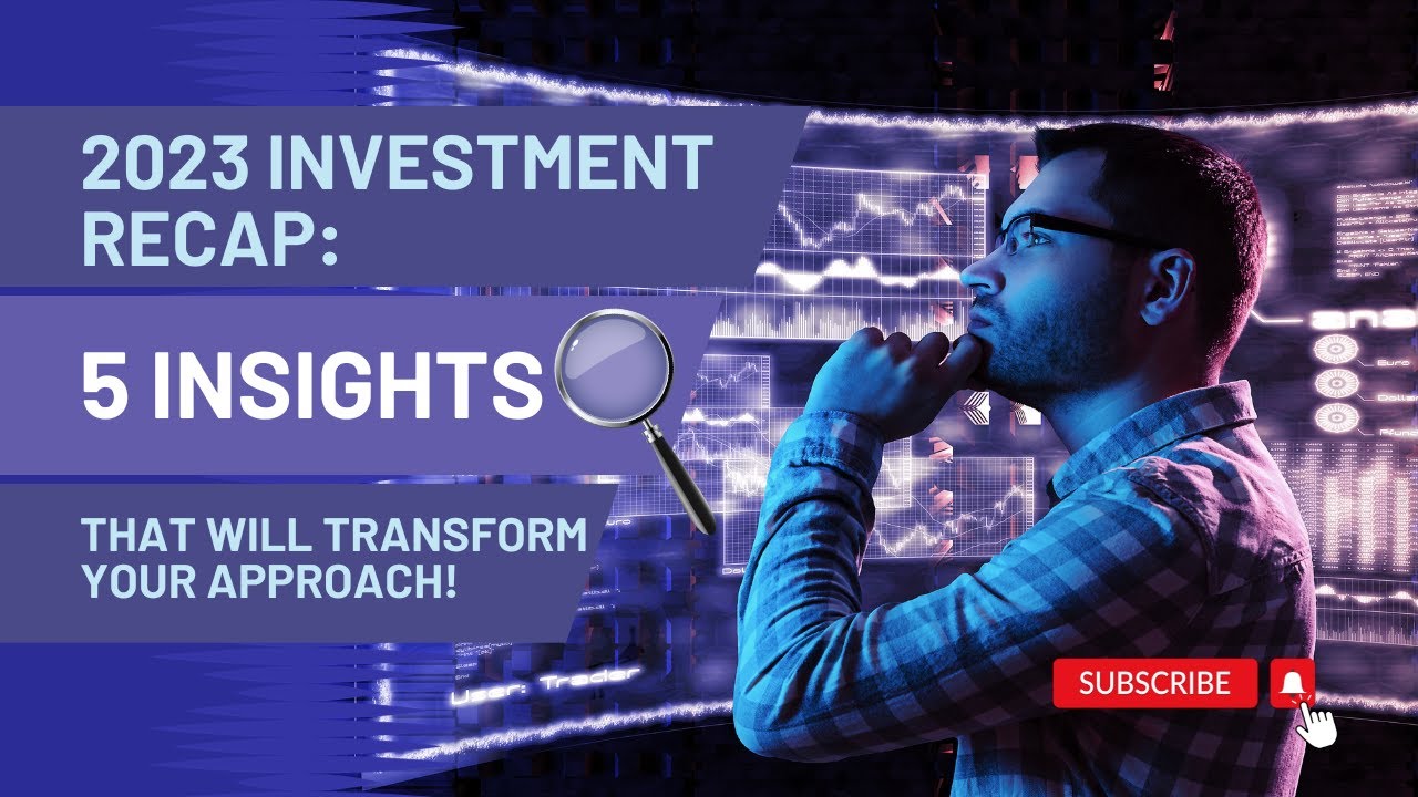 5 Investing Lessons From 2023 - YouTube