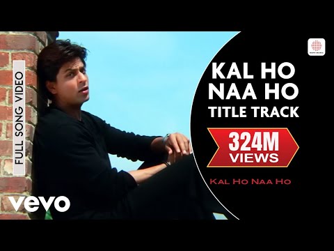 Kal Ho Naa Ho (Theme Song)