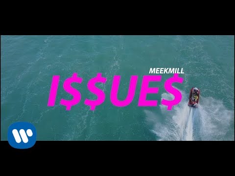 Meek Mill - Issues