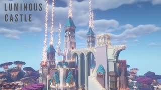 Luminous Castle | A Minecraft TIMELAPSE/Satisfying Build