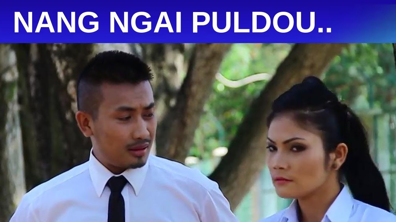  Nang Ngai PuLdou  Thadou Kuki Love Song 2019  Mix