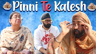 Pinni Te Kalesh | Mr.Param
