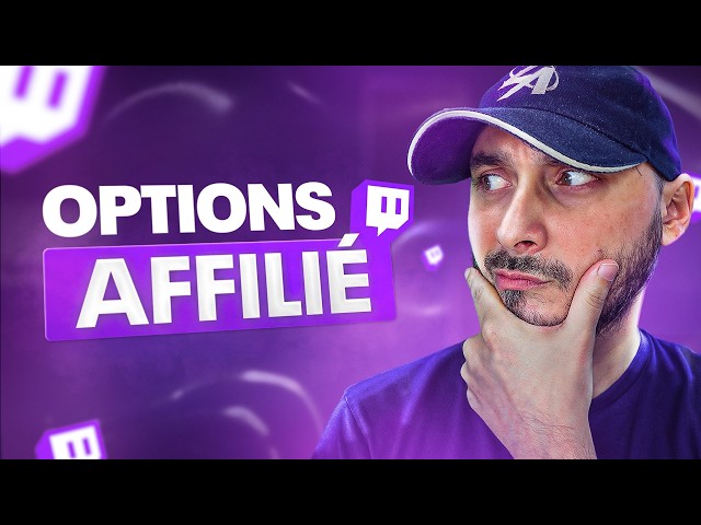 Configurer les Options Affilié Twitch (2026)