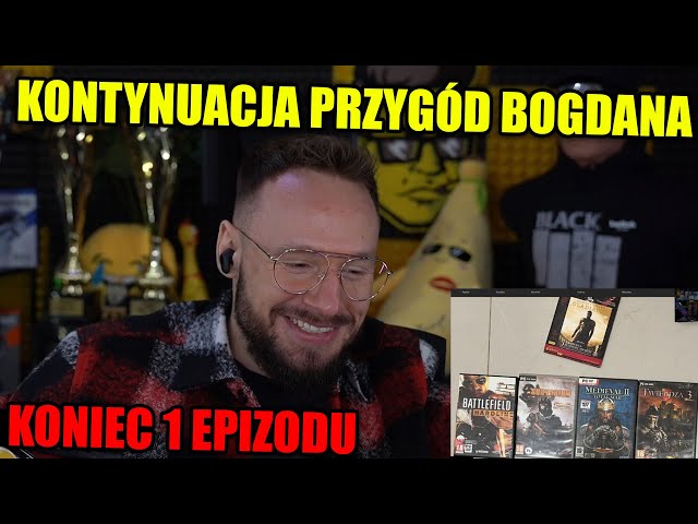 XAYOO KONTYNUACJA PRZYGÓD BOGDANA ZAKOŃCZENIE 1 EPIZODU FABUŁY class=