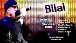 Cheb Bilal - Fhamha Ki Bghit (Album Complet)