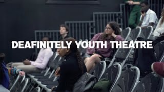 Deafinitely Youth Theatre Autumn Term 2022-2023!