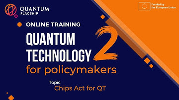 Quantum Training for Policymakers 2nd Series - Chips Act for QT
