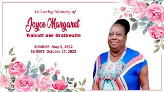 Celebrating The Life of Joyce Margaret Walcott nee Brathwaite