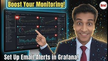 Boost Your Monitoring: How to Set Up Email Alerts in Grafana!