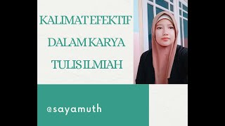 Kalimat Efektif dalam Karya Tulis Ilmiah