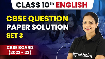 Class 10 English Answer Key | CBSE Question Paper Solution Set 3 (2022-23)
