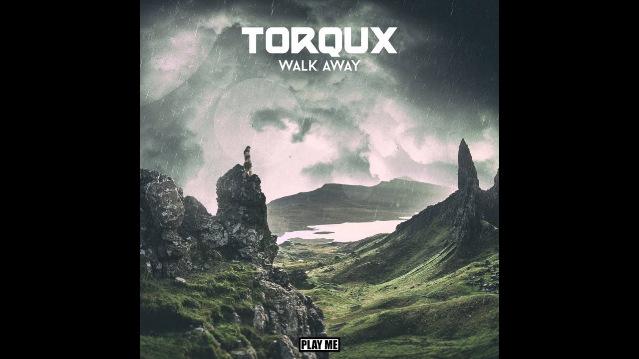 Torqux - Walk Away