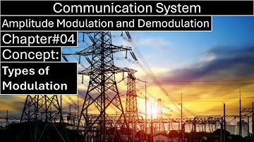 Communication System | Chapter#04 | Types of Modulation | Fourth Edition | Oxford