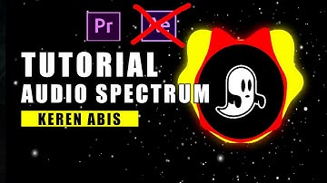 TUTORIAL Membuat Audio Spectrum di Adobe Premiere _ Tanpa After Effect